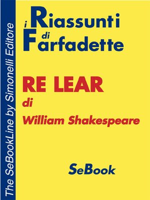 cover image of Re Lear di William Shakespeare - RIASSUNTO